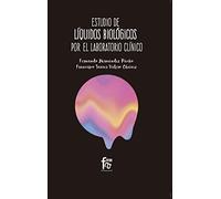 Estudio de líquidos biológicos por el laboratorio clínico (CIENCIAS SANITARIAS)