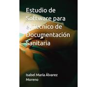 Estudio de Software para el Técnico de Documentación Sanitaria
