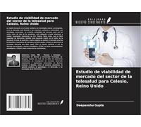 Estudio de viabilidad de mercado del sector de la telesalud para Celesio, Reino Unido
