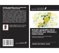 Estudio geográfico de la coinfección por VIH/sida y tuberculosis: y atención al paciente en el CTA del Hospital Universitario de Brazzaville