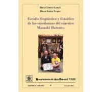 Estudio Lingüistico Y Filosofico De Las Enseñanzas Del Maestro Masaaki