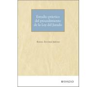 Estudio práctico del procedimiento de la Ley del Jurado (Monografía)