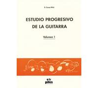 Estudio Progresivo de la Guitarra Vol. 1