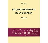 Estudio Progresivo de la Guitarra Vol. 3