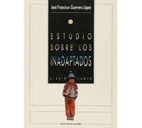 Estudio sobre los inadaptados: Diario de campo