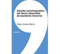 Estudio sociolingüístico del léxico disponible de escolares navarros