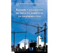 Estudio y evaluación de impacto ambiental en Ingeniería Civil (ECU)