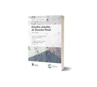 Estudios actuales de Derecho penal (Año 2025) (LA CUESTION CRIMINAL)