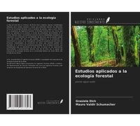 Estudios aplicados a la ecología forestal: planta-agua-suelo
