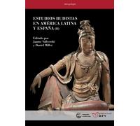 Estudios budistas en América Latina y España II | Jaume Vallverdú, Daniel Millet