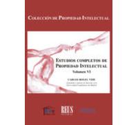 Estudios Completos De Propiedad Intelectual. Vol. Vi