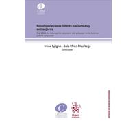 Estudios de casos líderes nacionales y extranjeros. Vol. XXXII. La interrupción voluntaria del embarazo en la doctrina judicial (Cedecomp estudios de derecho comparado)