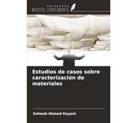 Estudios de casos sobre caracterización de materiales