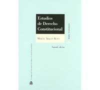 Estudios de Derecho Constitucional (Estudios Constitucionales)