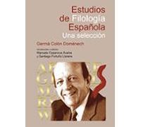 Estudios De Filologia Española. Una Seleccion