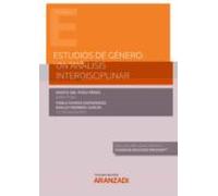 Estudios De Genero: Un Analisis Interdisciplinar (incluye Libro Electr