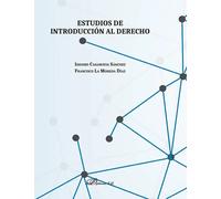 Estudios de introducción al derecho | Isidoro Casanueva Sánchez, Francisco La Moneda Díaz
