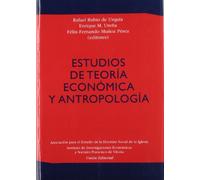 Estudios de teoría económica y antropología