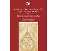 Estudios De Traduccion E Interpretacion. Perspectivas Tranversale S Vo