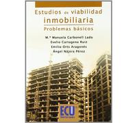 Estudios De Viabilidad Inmobiliaria: Problemas Basicos