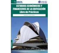Estudios Económicos Y Financieros De La Edificación: Libro De Práctica