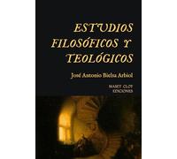 ESTUDIOS FILOSÓFICOS Y TEOLÓGICOS (MASET CLOT EDICIONES)