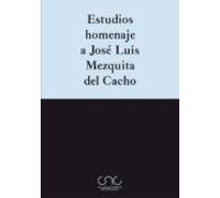 Estudios Homenaje A Jose Luis Mezquita Del Cacho