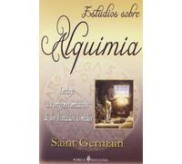 Estudios Sobre Alquimia - Volumen 1