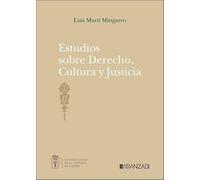 Estudios sobre Derecho, Cultura y Justicia