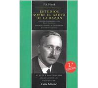 ESTUDIOS SOBRE EL ABUSO DE LA RAZÓN 2ª EDICIÓN: 13 (OBRAS COMPLETAS DE F.A. HAYEK)