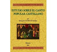 Estudios sobre el canto popular castellano (SIN COLECCION)
