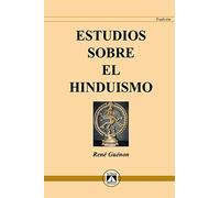 Estudios sobre el hinduismo: 1 (TRADICIÓN)