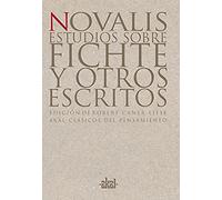 Estudios Sobre Fichte Y Otros Escritos