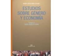 Estudios sobre género y economía: 15 (Economía actual)