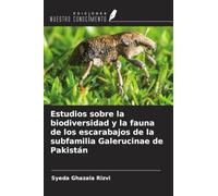 Estudios sobre la biodiversidad y la fauna de los escarabajos de la subfamilia Galerucinae de Pakistán
