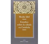 Estudios Sobre La Cabala En Cataluña