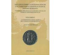 Estudios sobre la integración de los territorios anatólicos en el Imperio romano: violencia, diplomacia y control social en tiempos tardohelenísticos