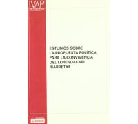 Estudios sobre la propuesta politica para la convivencias del lehendakari ibarretxe