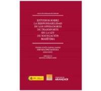Estudios Sobre La Responsabilidad De Los Operadores De Transporte En L