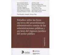estudios sobre las leyes 39/2015 del procedimiento administrativo comu