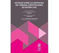 Estudios sobre las sentencias del tribunal constitucional en materia civil (Monografías Maior)