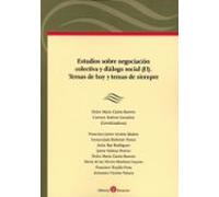 ESTUDIOS SOBRE NEGOCIACION COLECTIVA Y DIALOGO SOCIAL (II).