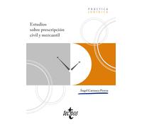 Estudios sobre prescripción civil y mercantil (Derecho - Práctica Jurídica)