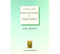 ESTUDIOS SOBRE PSICOANALISIS Y PSIQUIATRIA
