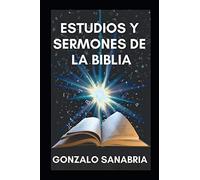 Estudios y sermones de la Biblia: Bosquejos cristianos para estudiar y predicar: 3
