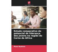 Estudo comparativo do potencial de liderança dos jovens na região do Corno de África