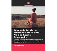 Estudo da Escala de Ansiedade em Sala de Aula de Língua Estrangeira