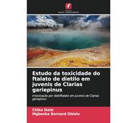 Estudo da toxicidade do ftalato de dietilo em juvenis de Clarias gariepinus: Intoxicação por dietilftalato em juvenis de Clarias gariepinus