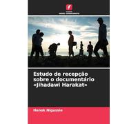 Estudo de recepção sobre o documentário Jihadawi Harakat