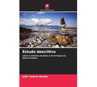 Estudo descritivo: sobre os sistemas escolares e de formação nos países europeus